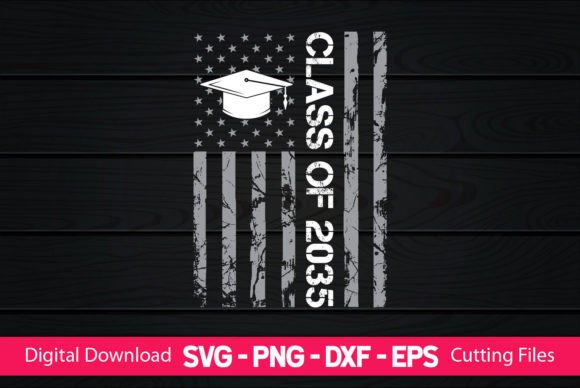 Class of 2035 American Flag: Graphics & Crafts for Real Projects