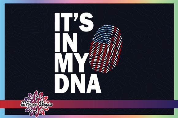 It's in My DNA America DNA Flag Graphics